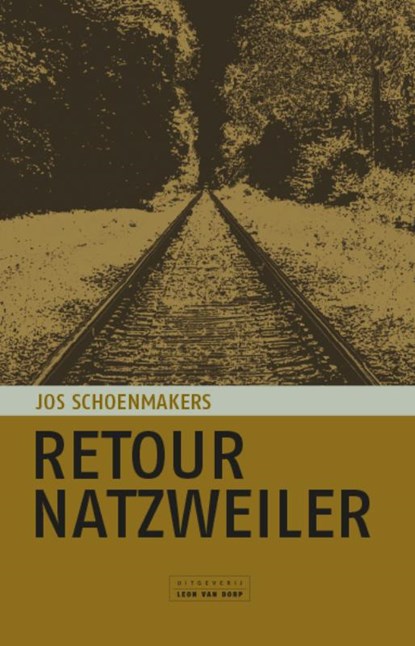 Retour Natzweiler, Jos Schoenmakers - Paperback - 9789079226801