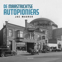 De Maastrichtse Autopioniers | Jac Maurer | 