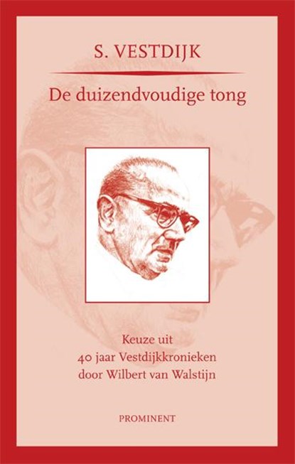 De duizendvoudige tong, Wilbert van Walstijn ; Wim Hazeu ; Cok de Zwart - Paperback - 9789079272303