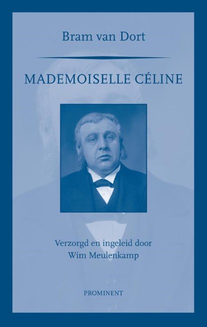 Mademoiselle Celine, Bram van Dort - Paperback - 9789079272471