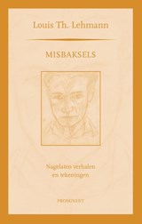Misbaksels - Louis Th. Lehmann - 9789079272570