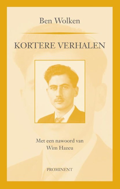 Kortere verhalen, Ben Wolken - Paperback - 9789079272693