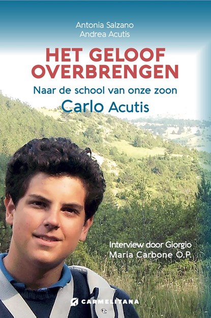 Het geloof overbrengen, Antonia Salzano ; Andrea Acutis - Ebook - 9789079292127