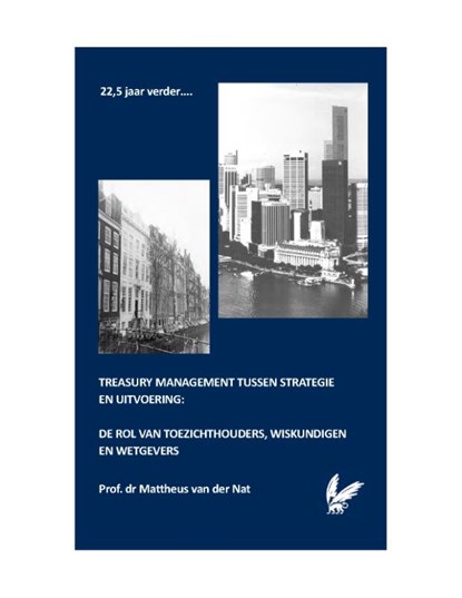 Treasury management tussen strategie en uitvoering, Mattheus van der Nat - Paperback - 9789079304035