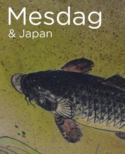Mesdag & Japan, Renske Suijver - Paperback - 9789079310906