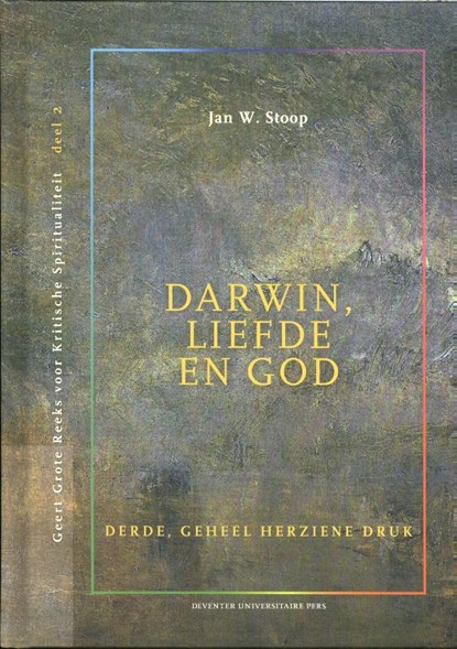 Darwin, liefde en God, Jan W. Stoop - Gebonden - 9789079378968