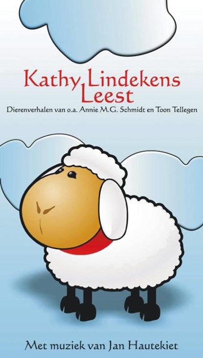 Kathy Lindekens leest, Annie M.G. Schmidt ; Toon Tellegens ; Jan Hautekiet - AVM - 9789079390106