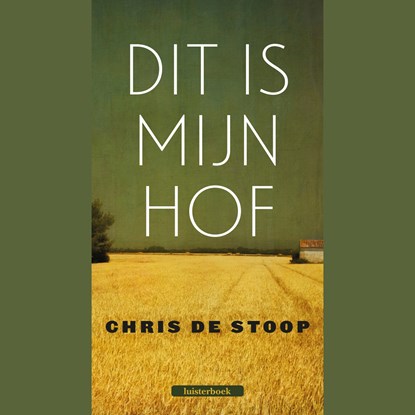 Dit is mijn hof, Chris De Stoop - Luisterboek MP3 - 9789079390366