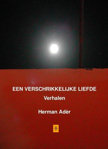 Een verschrikkelijke Liefde, Herman Ader - Ebook - 9789079418121