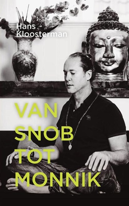 Van snob tot monnik, Hans Kloosterman - Ebook - 9789079418350