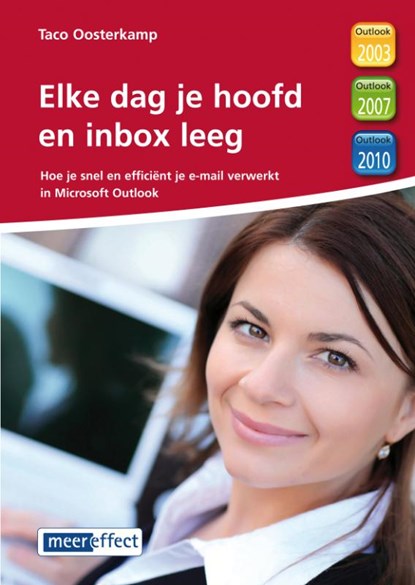 Elke dag je hoofd en inbox leeg, Taco Oosterkamp & Thea Broekema - Paperback - 9789079421121