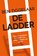 De Ladder, Ben Tiggelaar - Gebonden - 9789079445899