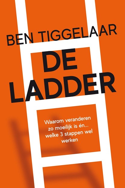 De Ladder, Ben Tiggelaar - Ebook - 9789079445905