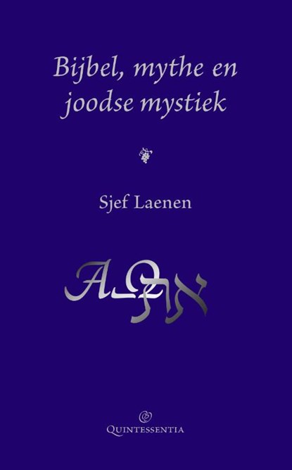 Bijbel, mythe en joodse mystiek, Sjef Laenen - Gebonden - 9789079449132