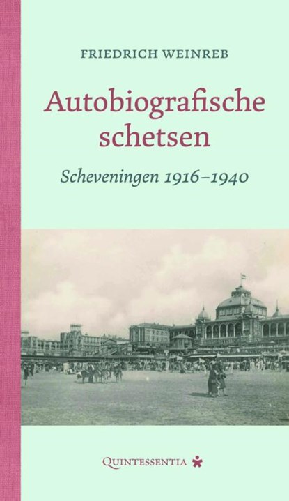 Autobiografische schetsen, Friedrich Weinreb - Gebonden - 9789079449149