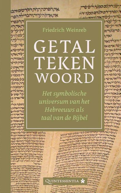 Getal - teken - woord, Friedrich Weinreb - Paperback - 9789079449200