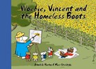 Woebie, Vincent and the homeless boots | Mies Strelitski | 