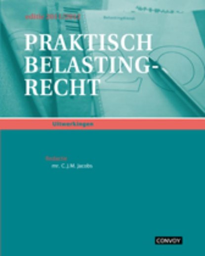 Praktisch belastingrecht / 2011/2012 / deel Uitwerkingen, niet bekend - Paperback - 9789079564408