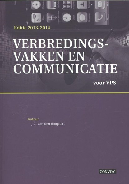 Verbredingsvakken & Communicatie, J.C. van den Boogaart - Paperback - 9789079564958