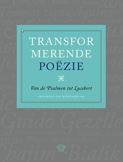 Transformerende poëzie, Archibald van Wieringen - Paperback - 9789079578849