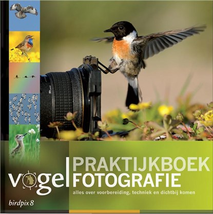 Praktijkboek vogelfotografie, Daan Schoonhoven - Gebonden - 9789079588053