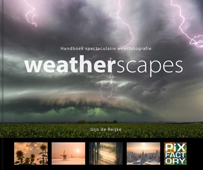 Weatherscapes, Gijs de Reijke - Gebonden - 9789079588435