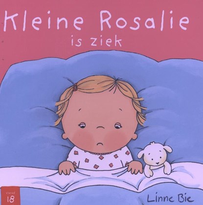 Kleine Rosalie is ziek, Linne Bie - Gebonden - 9789079601127