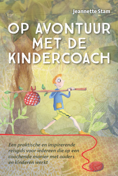 Op avontuur met de kindercoach, Jeannette Stam - Gebonden - 9789079603442