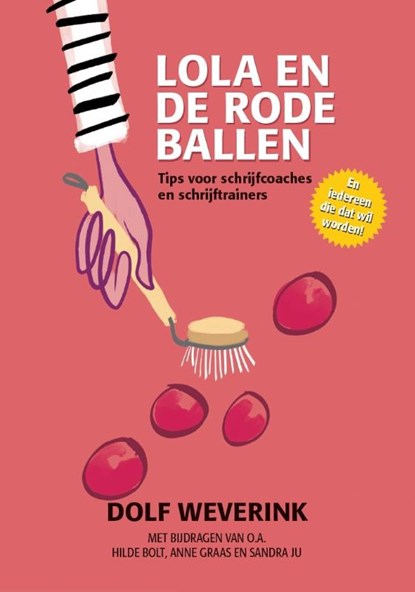 Lola en de rode ballen, Dolf Weverink - Paperback - 9789079624454