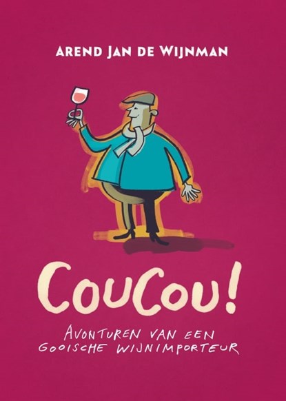 Coucou!, Arend Jan de Wijnman - Paperback - 9789079624515