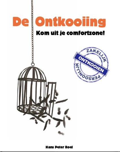 De ontkooiing, Hans Peter Roel - Paperback - 9789079677399