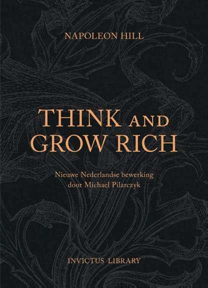 Think and Grow Rich, Napoleon Hill - Gebonden - 9789079679416