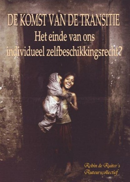 De komst van de transitie, Anonymous - Paperback - 9789079680061