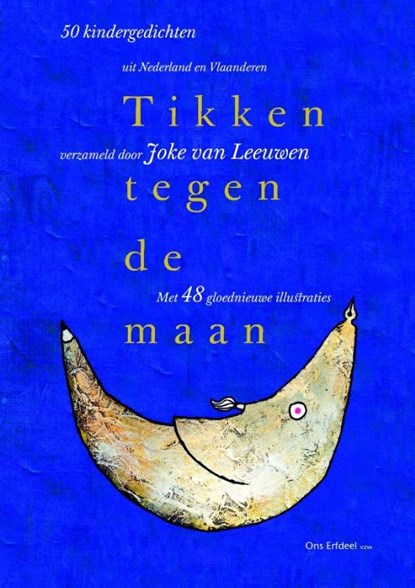Tikken tegen de maan, Joke van Leeuwen ; Luc Devoldere ; Frits Niessen ; Dirk Van Assche ; Hans Vanacker - Gebonden - 9789079705047