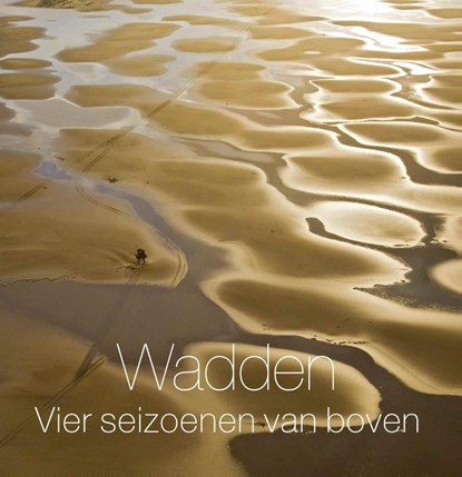 Wadden vier seizoenen van boven, Herman IJsseling - Gebonden - 9789079716135
