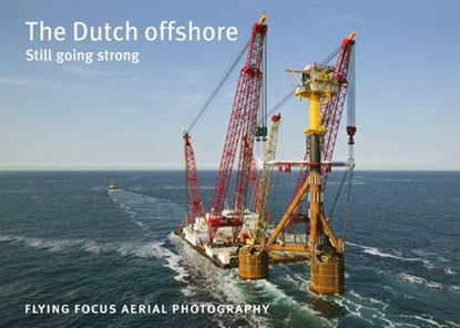 The Dutch offshore, Herman IJsseling - Gebonden - 9789079716142