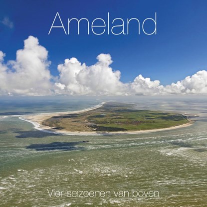 Ameland, Herman IJsseling - Gebonden - 9789079716210