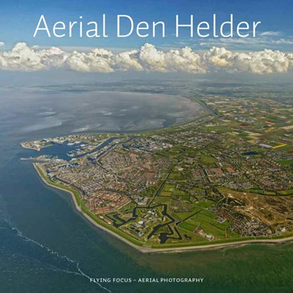 Aerial Den Helder, Herman IJsseling - Gebonden - 9789079716272