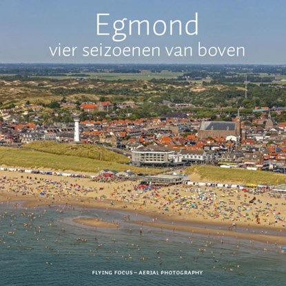 Egmond, niet bekend - Gebonden - 9789079716296