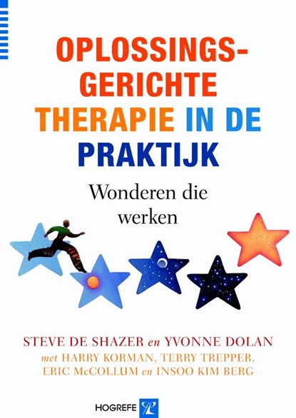 Oplossingsgerichte therapie in de praktijk, S. de Shazer ; Y. Dolan - Paperback - 9789079729043