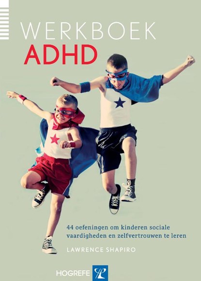 Werkboek ADHD, Lawrence Shapiro - Paperback - 9789079729296