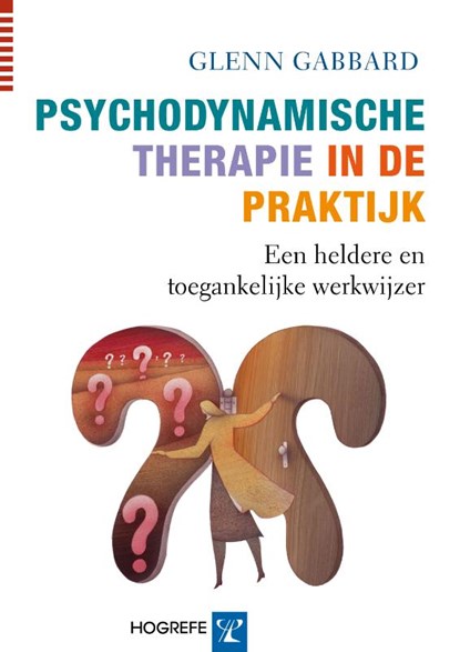 Psychodynamische therapie in de praktijk, Glen Gabbard - Paperback - 9789079729319