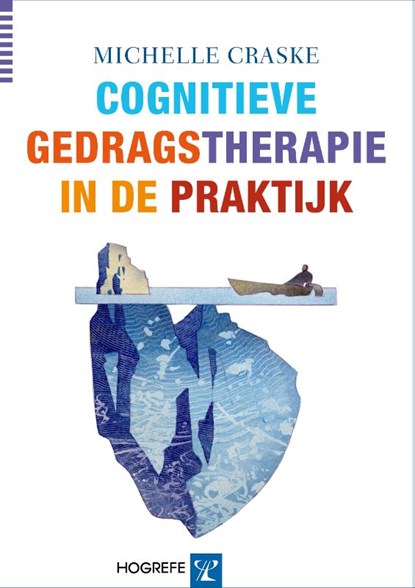 Cognitieve gedragstherapie in de praktijk, Michelle Craske - Paperback - 9789079729586