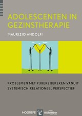 Adolescenten in gezinstherapie - Maurizio Andolfi ; Anna Mascellani - 9789079729616