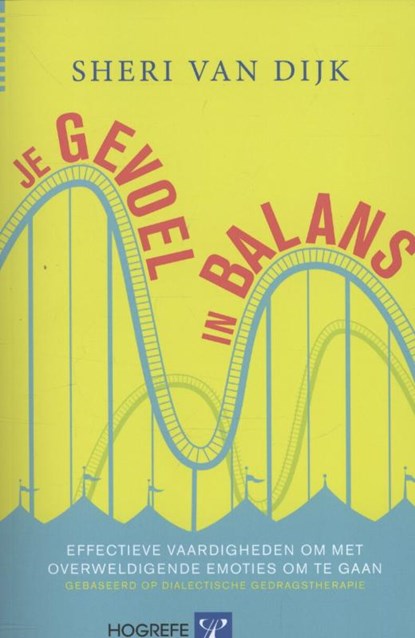 Je gevoel in balans, Sheri van Dijk - Paperback - 9789079729760