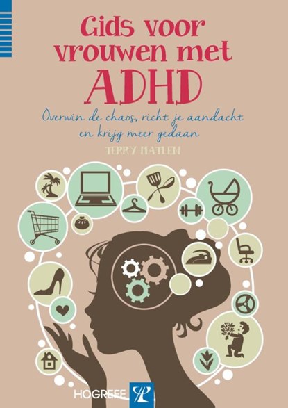 Gids voor vrouwen met ADHD, Terry Matlen - Paperback - 9789079729982