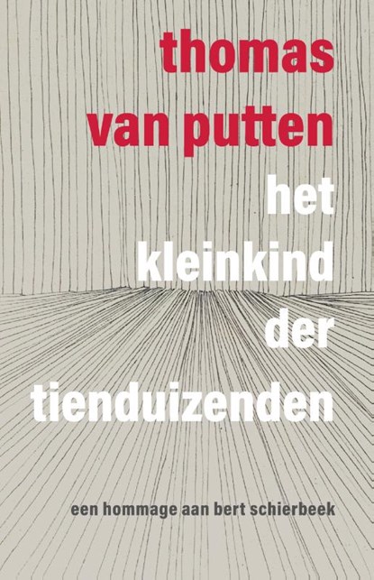 Het Kleinkind der Tienduizenden, Thomas van Putten - Paperback - 9789079735242