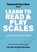 Learn to Read & Play Scales, Iebele Abel ; Jacco Lamfers - Paperback - 9789079735334