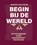 Begin bij de wereld, Ingrid Koetzier - Gebonden - 9789079735983