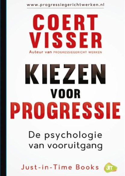 Kiezen voor progressie, Coert Visser - Gebonden - 9789079750023